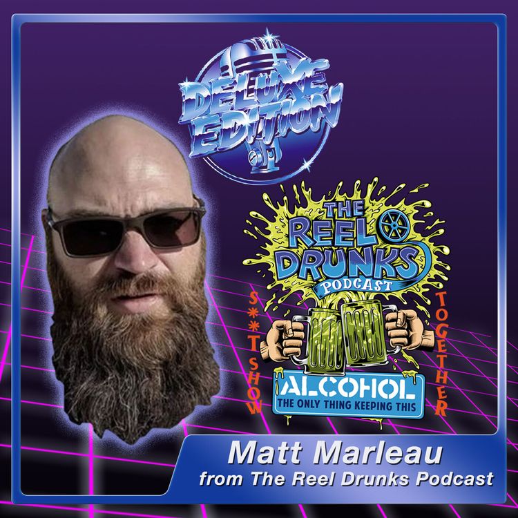 cover art for #132 - Matt Marleau from The Reel Drunks - The Night Before