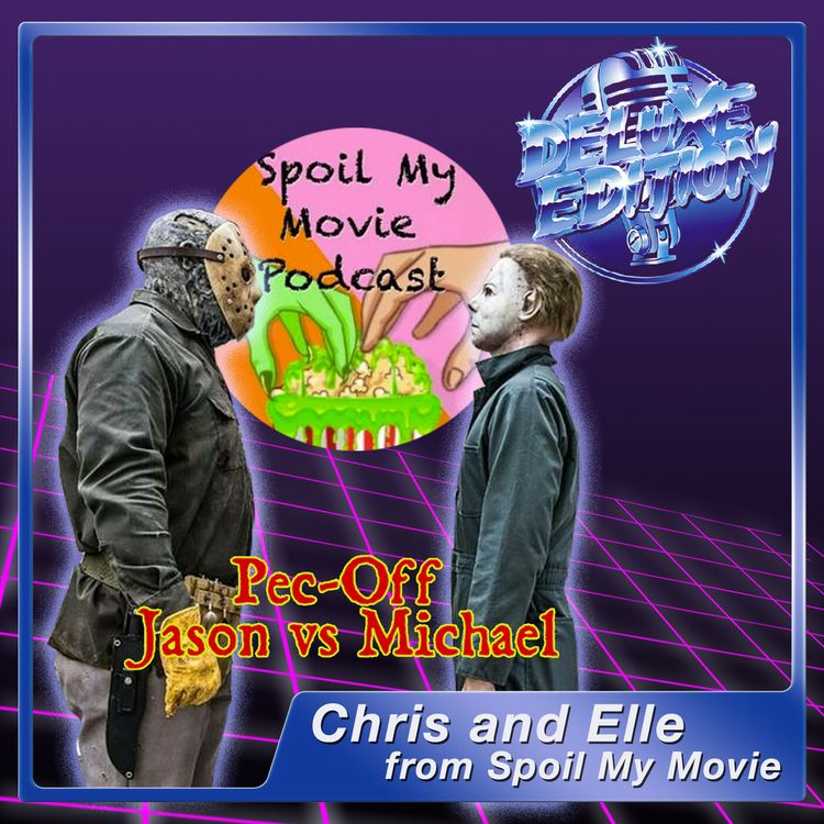 cover art for #131 - A SPOIL MY MOVIE PEC - OFF / JASON VOORHEES vs MICHAEL MYERS