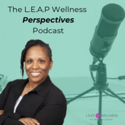 cover art for L.E.A.P. Wellness Perspectives