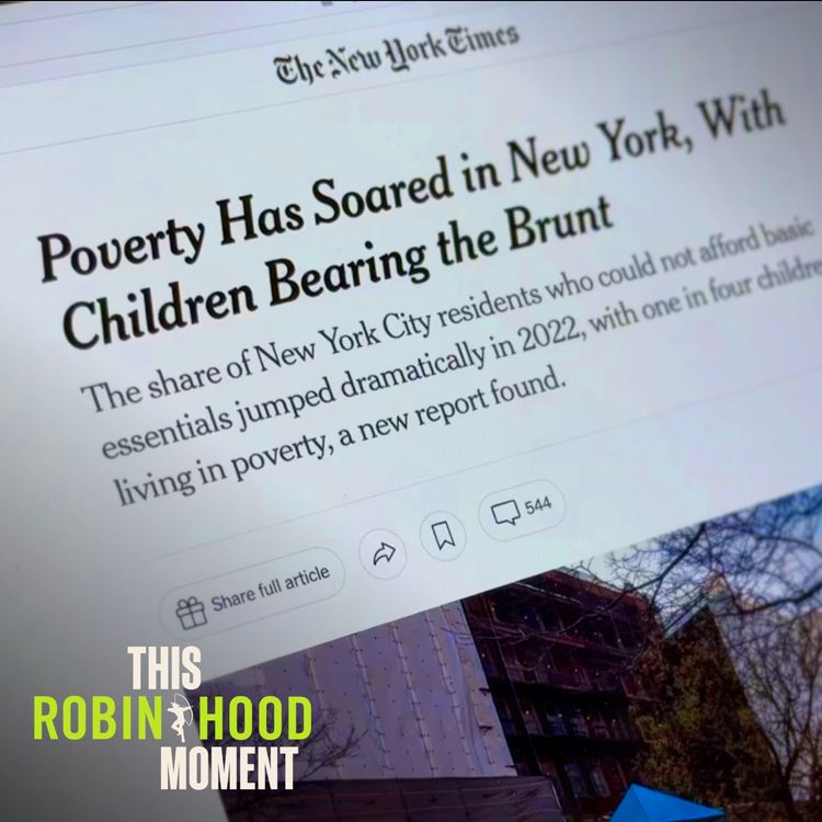 cover art for Addressing NYC’s Poverty Surge: Insights from the Poverty Tracker (Pt 2) | This Robin Hood Moment