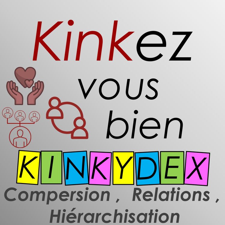 cover art for KVB 3.05 - D - Kinkydex 3 - Compersion - Hiérarchisation - Relations 