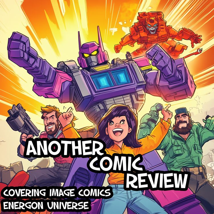 cover art for Another Comic Review - Episode 21: Transformers #9