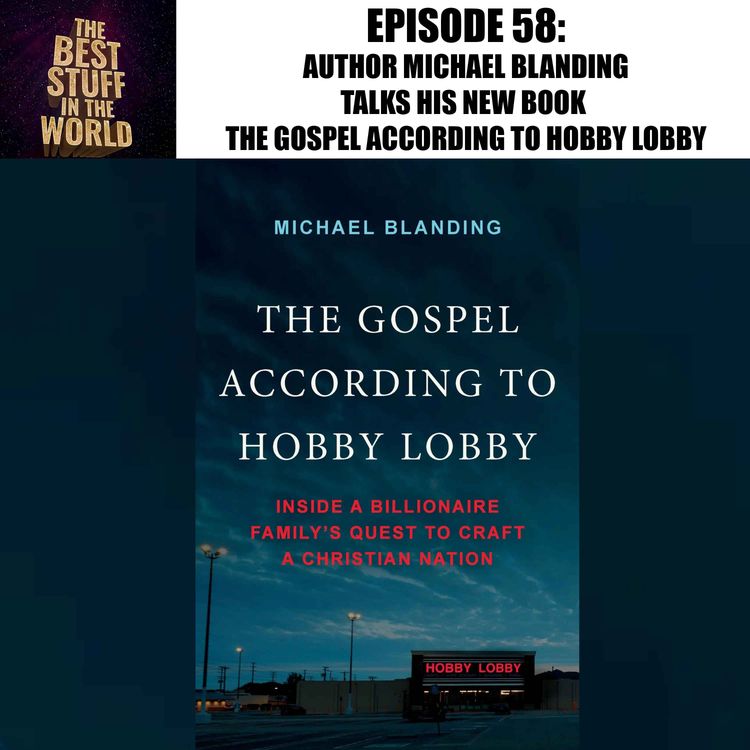 cover art for Author Michael Blanding Talks His New Book The Gospel According to Hobby Lobby