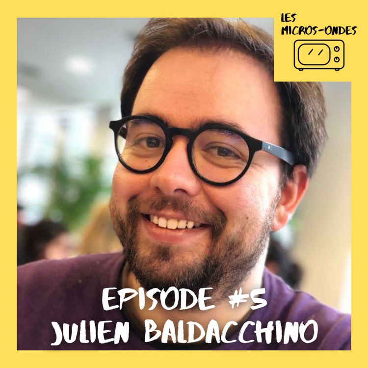cover art for Les Micros-Ondes avec Julien Baldacchino
