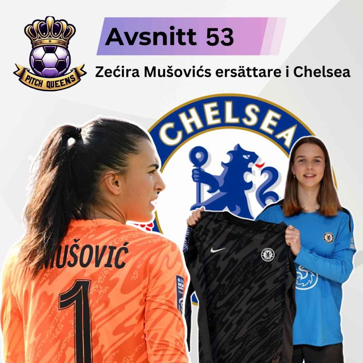 cover art for 53. Zećira Mušovićs ersättare i Chelsea