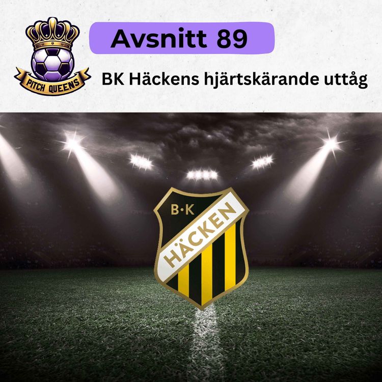 cover art for 89. Häckens hjärtskärande uttåg