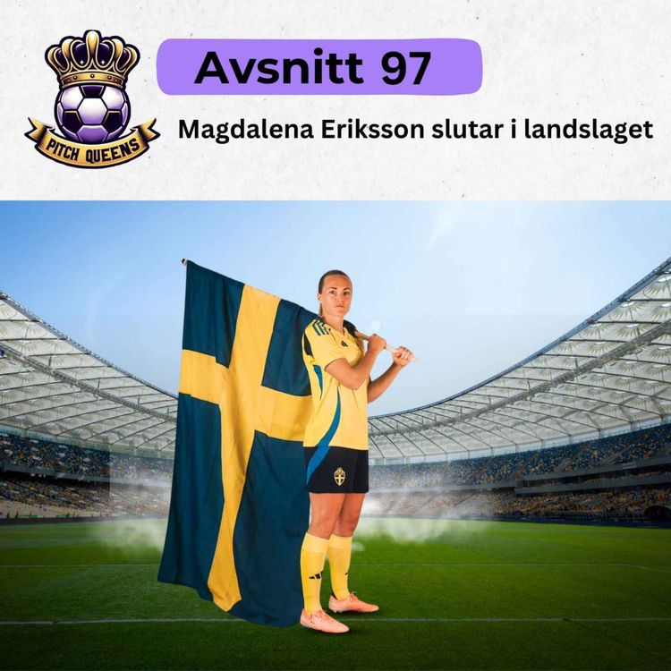 cover art for 97. Magdalena Eriksson slutar i landslaget