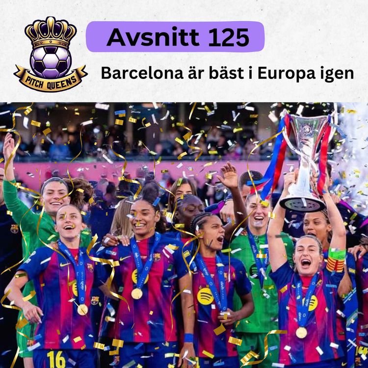 cover art for 125. Barcelona är bäst i Europa igen