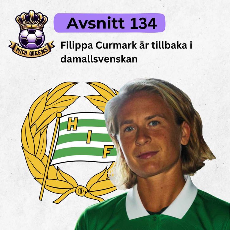 cover art for 134. Filippa Curmark är tillbaka i damallsvenskan