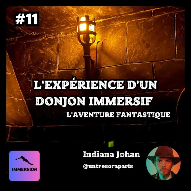 cover art for #11 - L'Expérience d'un Donjon Immersif : L'Aventure Fantastique