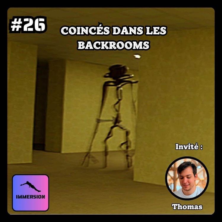 cover art for #26 - Coincés dans les Backrooms - Expédition Ø