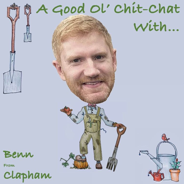 cover art for Ep21: A Good Ol' Chit-Chat With... Benn Storey