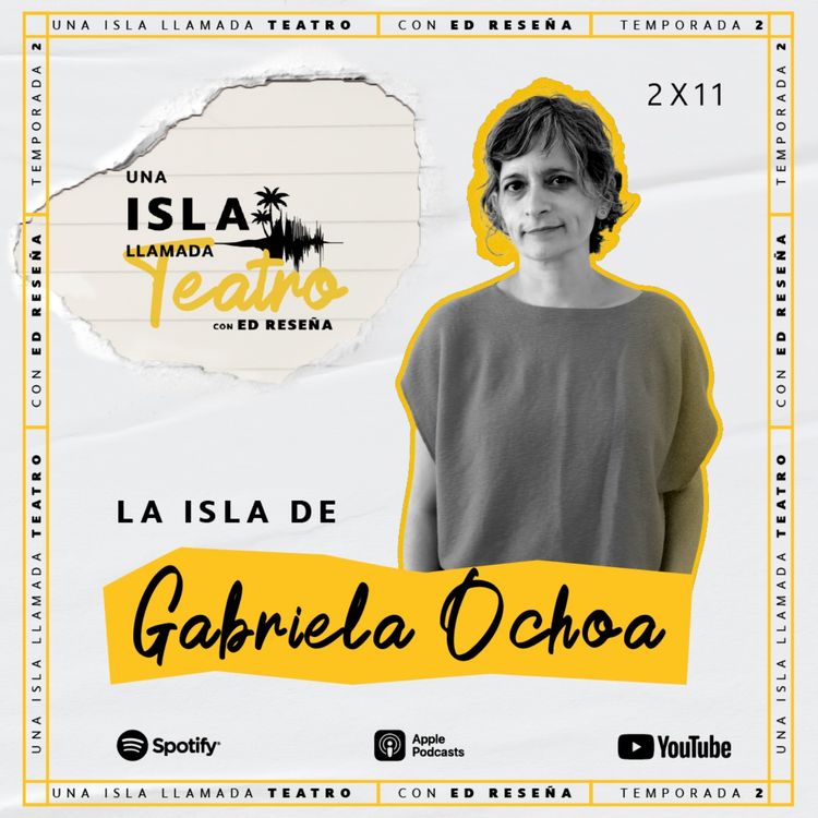 cover art for La Isla de Gabriela Ochoa 2x11