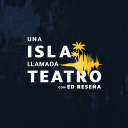cover art for Una Isla Llamada Teatro