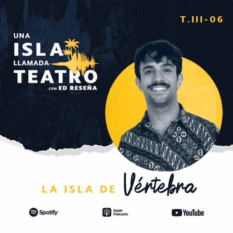 cover art for La Isla de Vértebra con Felipe Alfaza 3x06