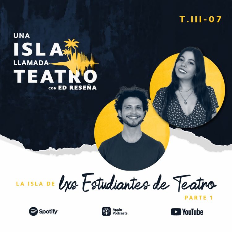 cover art for Especial - La Isla de lxs Estudiantes de Teatro Parte 1