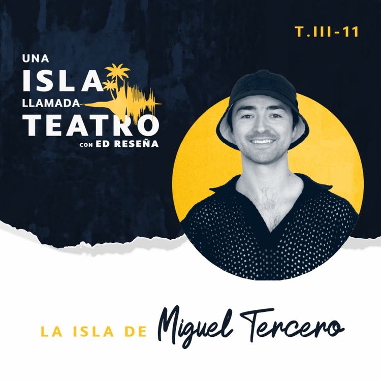 cover art for La Isla de Miguel Tercero 3x11