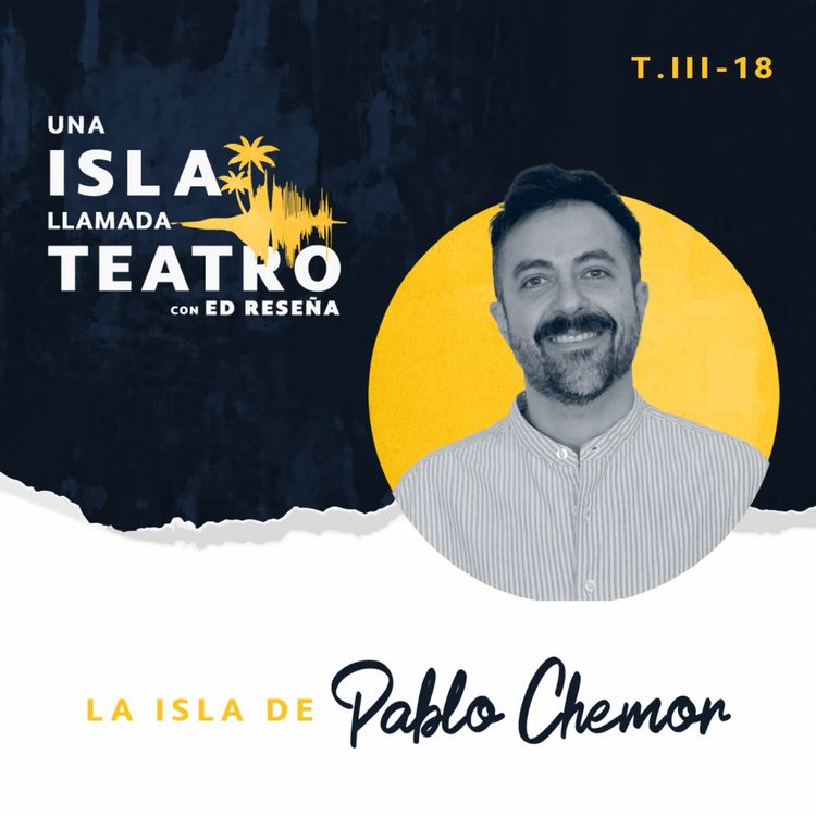 cover art for La Isla de Pablo Chemor 3x18