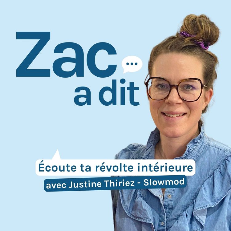 cover art for Ecoute ta révolte intérieure - avec Justine Thiriez - Slowmod