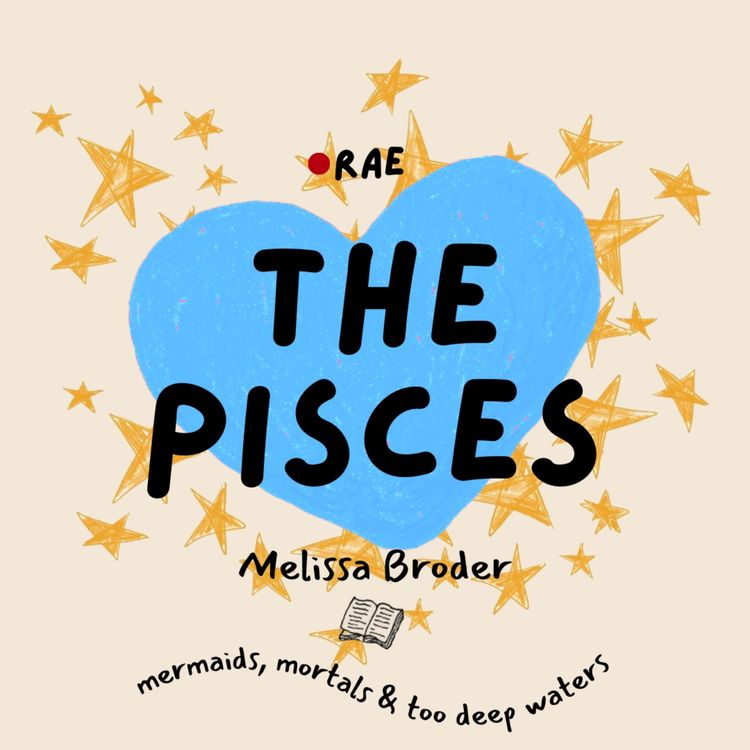 cover art for Ep.1 The Pisces, by Melissa Broder | Mermaids, Mortals and Too Deep Waters