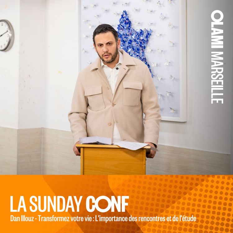 cover art for Transformez votre vie : L'importance des rencontres et de l'étude - Une conférence de Dan Illouz