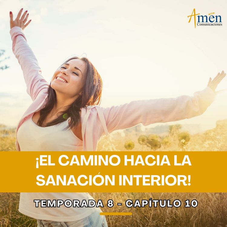 cover art for El camino hacia la sanación interior -  Padre Carlos Yepes - Reflexiones para la Vida