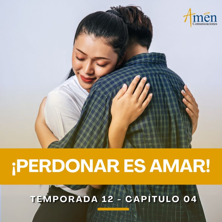 cover art for Perdonar es amar - Padre Carlos Yepes - Reflexiones para la Vida 