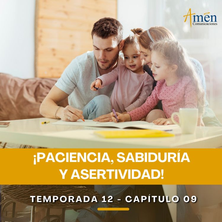 cover art for Paciencia, sabiduría y asertividad - Padre Carlos Yepes - Reflexiones para la Vida