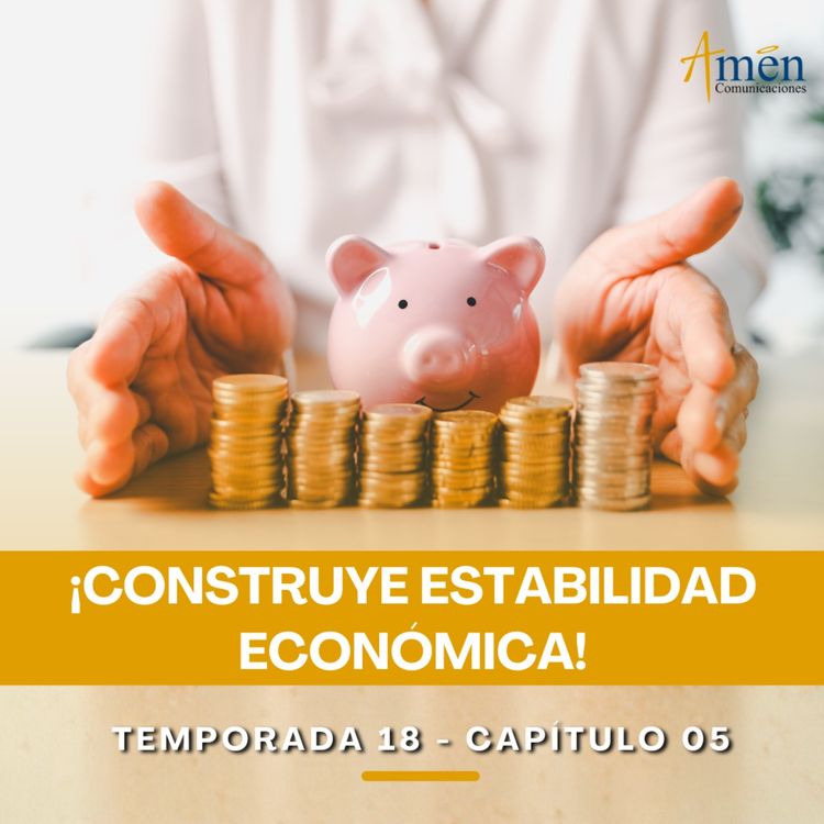 cover art for Construye estabilidad económica - Padre Carlos Yepes - Amen Comunicaciones - Reflexiones para la Vida