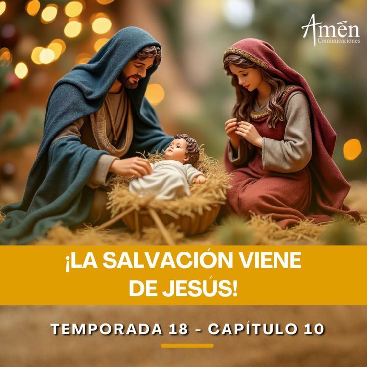 cover art for La salvación viene de Jesús - Padre Carlos Yepes - Amen Comunicaciones - Reflexiones para la Vida