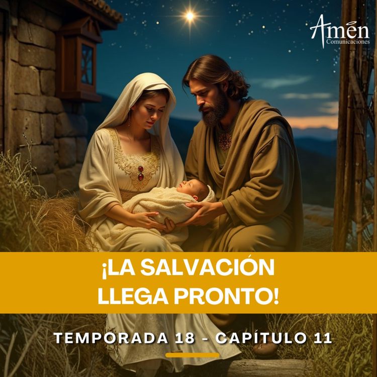 cover art for La salvación llega pronto - Padre Carlos Yepes - Amen Comunicaciones - Reflexiones para la Vida