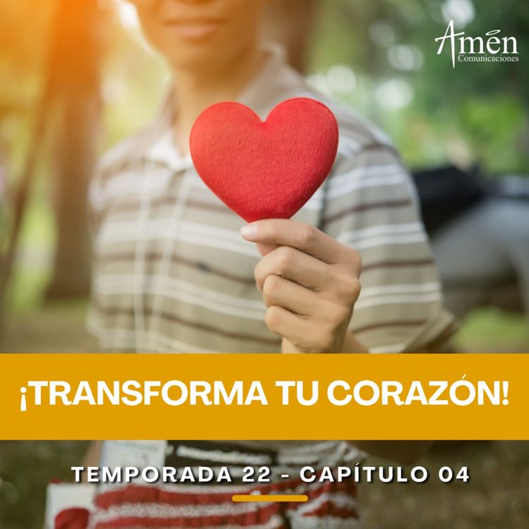 cover art for Transforma tu corazón - Padre Carlos Yepes - Amen Comunicaciones - Reflexiones para la Vida