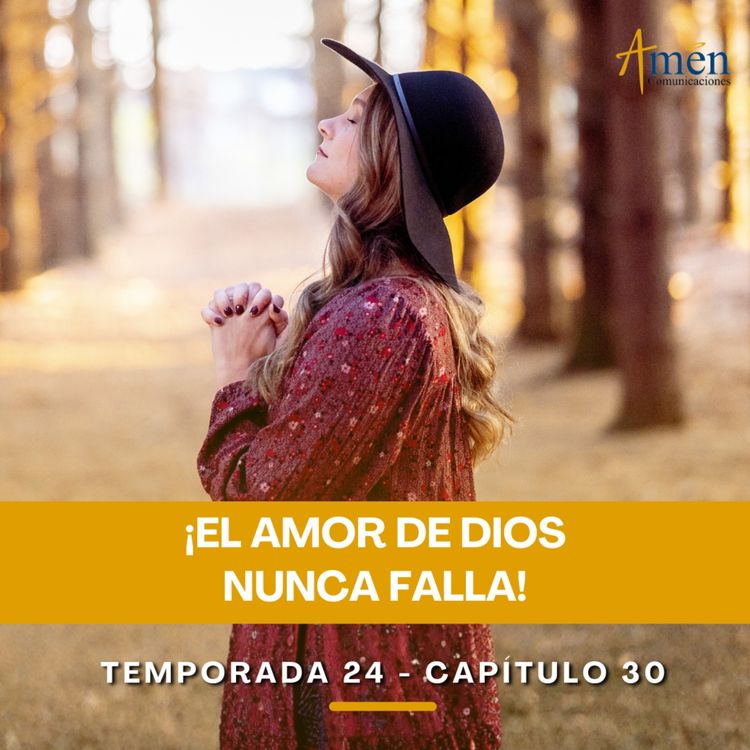 cover art for El amor de Dios nunca falla - Padre Carlos Yepes - Amen Comunicaciones - Reflexiones para la Vida