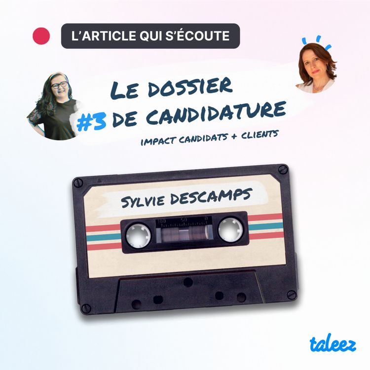 cover art for Le dossier de candidature pour (ré)engager les candidats & les clients