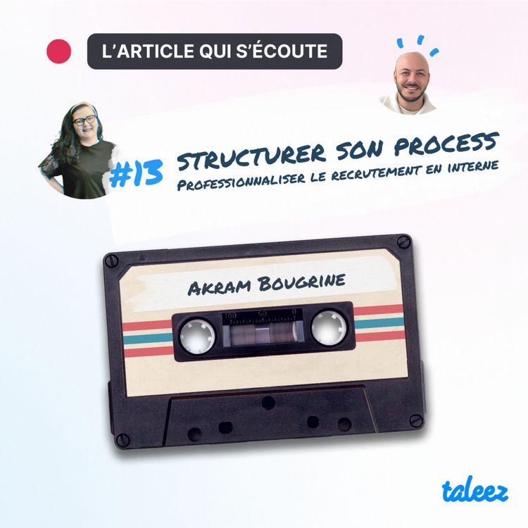 cover art for Processus de recrutement : fini l’impro, bonjour la structuration