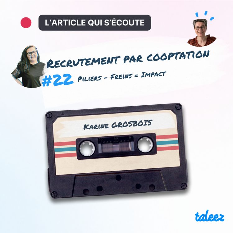 cover art for Le recrutement par cooptation : piliers - freins = impact