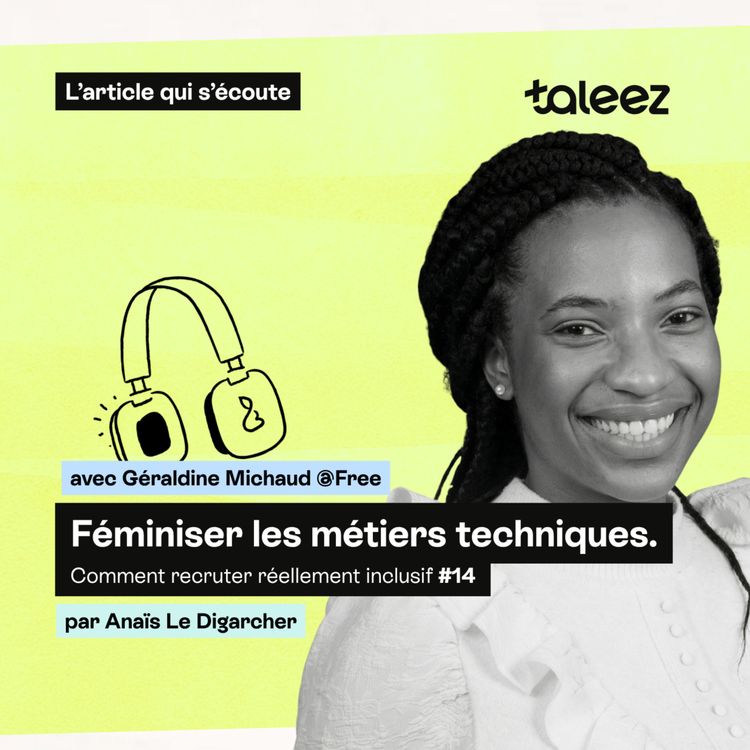 cover art for Féminiser les métiers techniques : comment recruter réellement inclusif