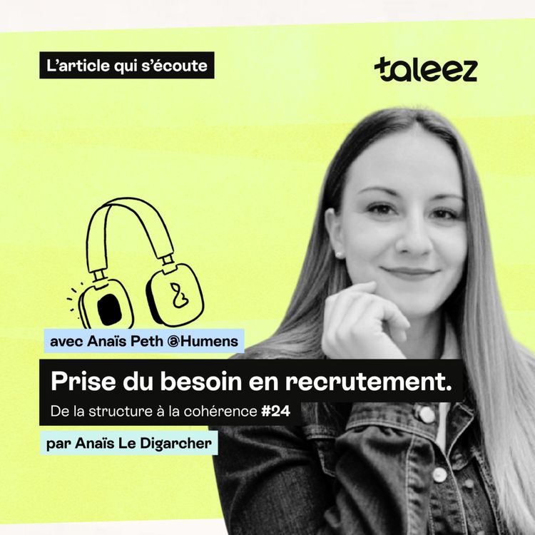 cover art for Quand le besoin en recrutement bien défini sécurise les savoir-faire de l'entreprise