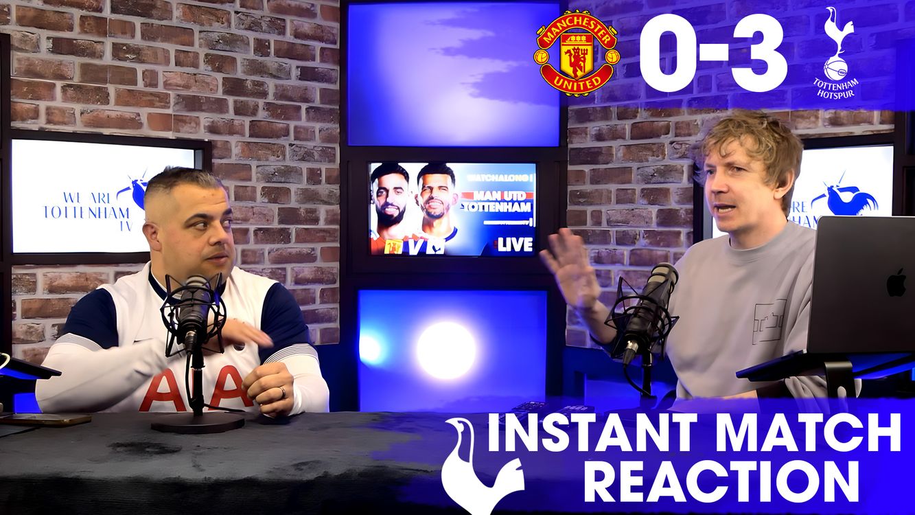 cover art for An Utterly Dominant Performance Gets All 3 Points! Man Utd 0-3 Tottenham [Instant Match Reaction]