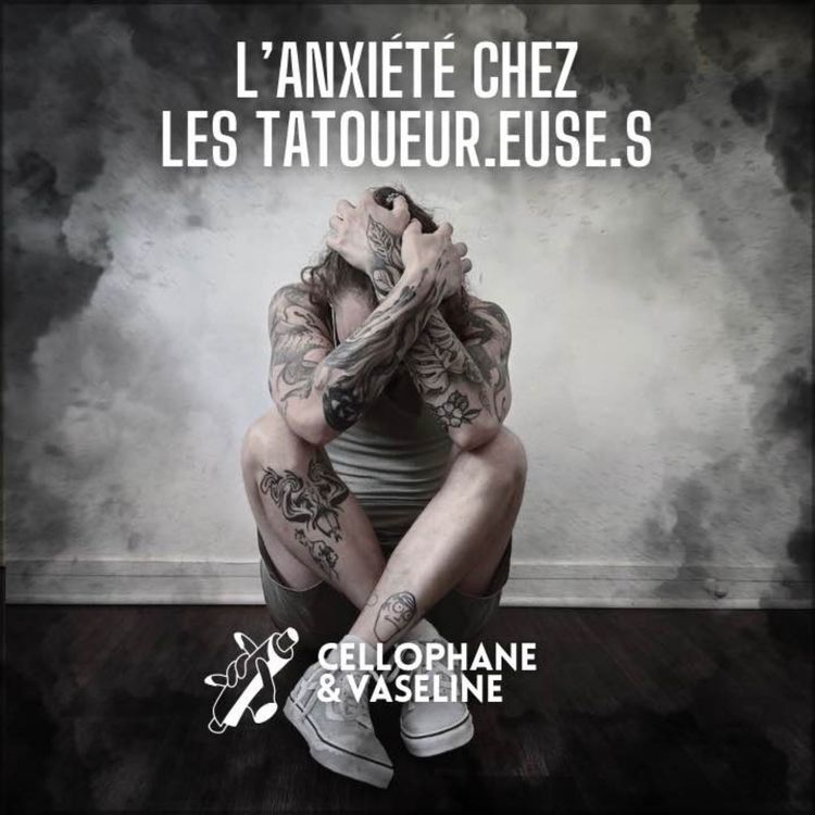 cover art for L’anxiété chez les tatoueur.euse.s et artistes 