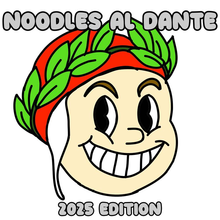 cover art for Tyler's other show! NOODLES AL DANTE!