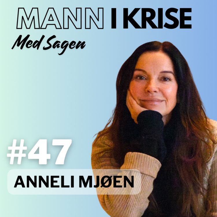 cover art for #47 Anneli Mjøen - Narsissisme, Karakterforstyrrede, Sårbarhet, Terapi, Leve Med Narsissisten, Manipulasjon, Scenarier, Offerrollen, Somatisk Utforskning, Kontroll++