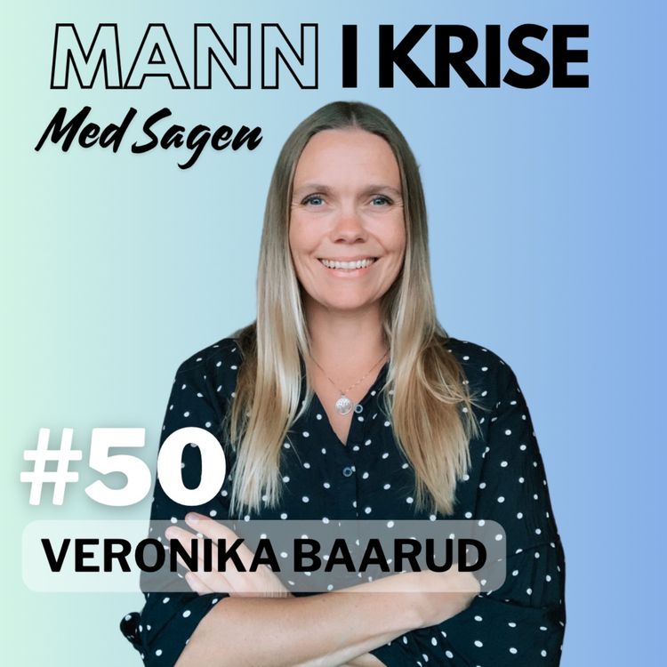 cover art for #50 Veronika Baarud - Narsissisme, Giftig forhold, Psykisk vold, PTSD, Terapi, Ta tilbake livet ++