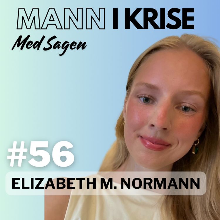 cover art for #56 Elizabeth Marie Normann - Ulike pasient/klient grupper, Tilnærming, Teknikker, SOME, Relasjoner, Psykodynamisk og emosjonsfokusert terapi, Genetikk, Traumer, ISTDP++