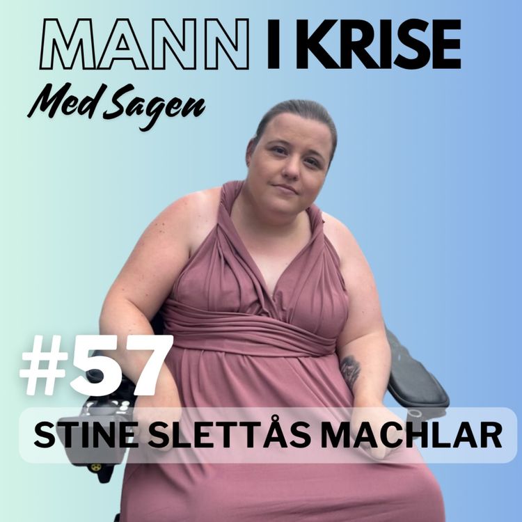 cover art for #57 Stine Slettås Machlar - Journalist, Bakgrunn, Psykisk terror, Barnevern, Høyesterett, Institusjon, Fosterhjem, Selvskading, Psykologhjelp, Selvmordsforsøk, PTSD, BPA, Positivitet++