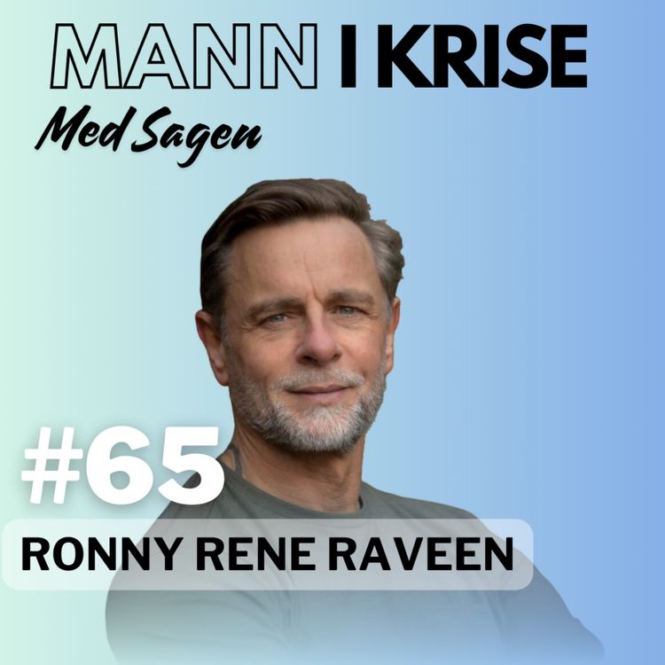 cover art for #65 Ronny Rene Raveen -  Blålys Og Kokain - Oppvekst, Skoleflink, Marinen, Politi, Kosovo og Libanon, Episoden som endret alt, Alkohol og Rus, Fengsel, Snu skuta, Integritet, Lykke, Villighetsstyrke++