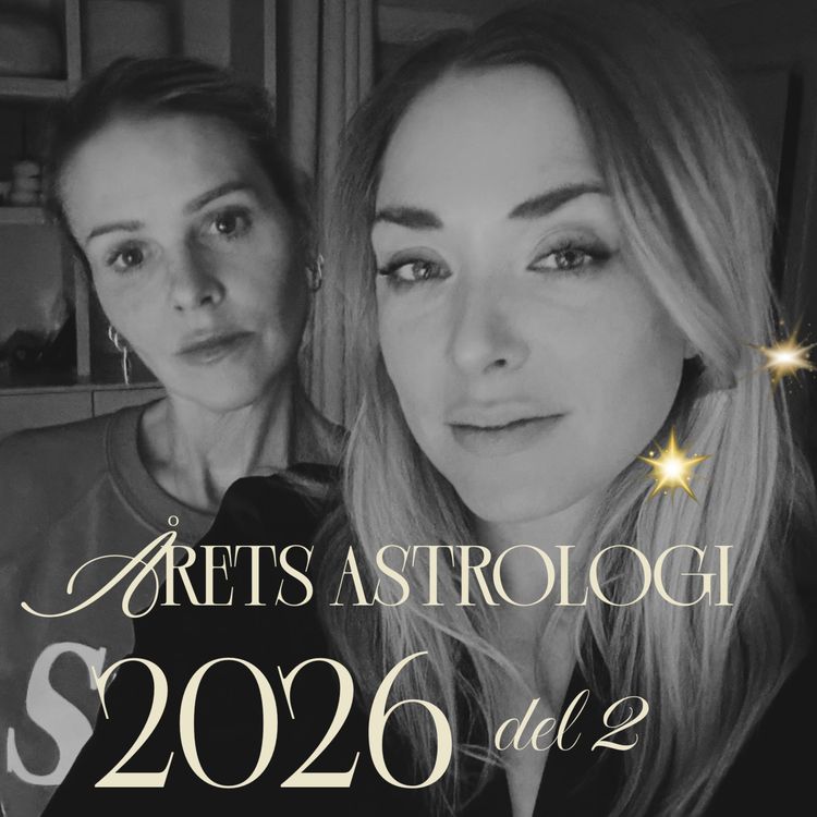 cover art for Årets astrologi 2026 del 2 