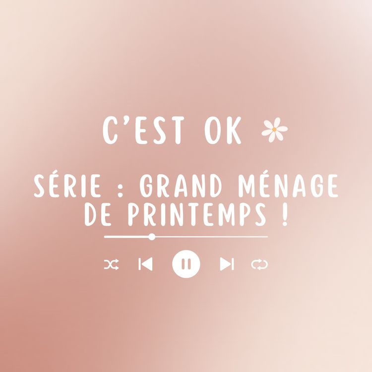 cover art for Série 1 - Ép. 5 : Nettoyer et recharger son énergie