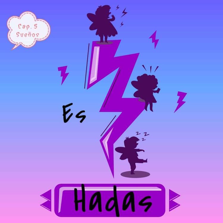 cover art for Cap. 5 Sueños 