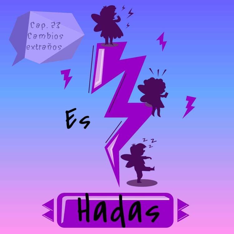 cover art for Cap. 23 Cambios extraños